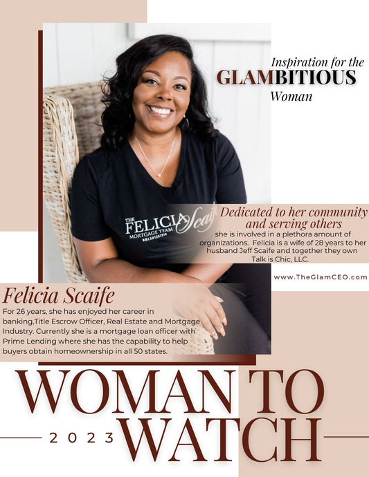 2023 Woman to Watch: Felicia Scaife!