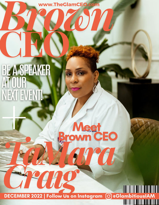 Meet Brown CEO:  TaMara Craig