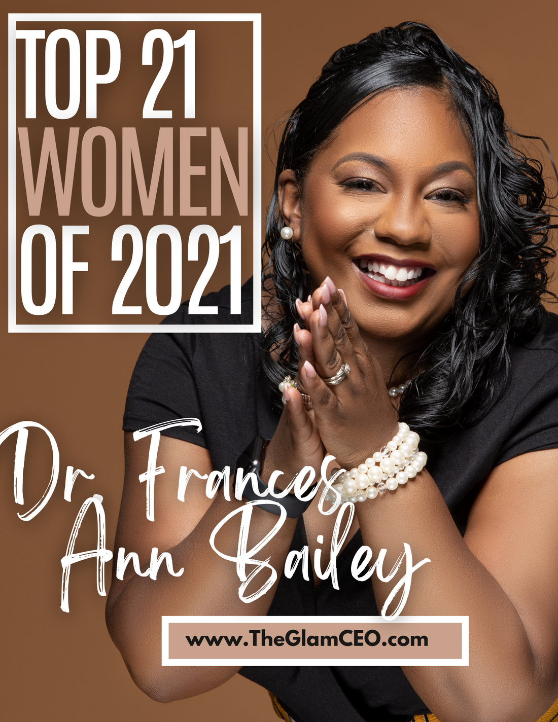 Top 21 Women of 2021: Dr. Frances Ann Bailey – GLAMBITIOUS®️