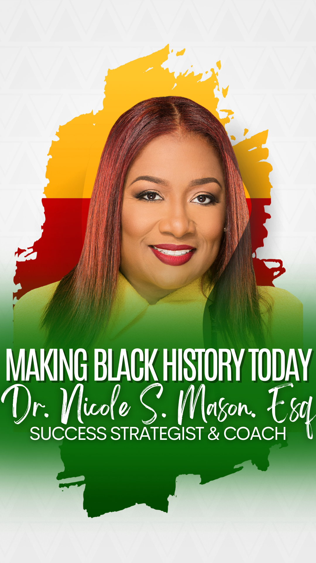 Making Black History Today! Dr. Nicole S. Mason Esq.