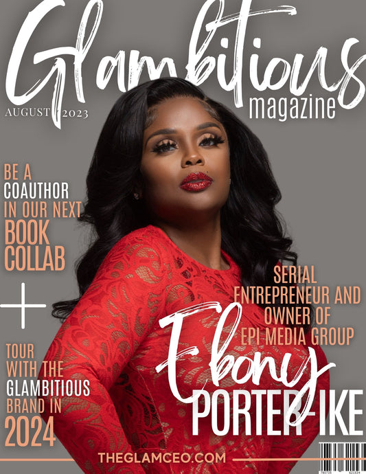 Ebony Porter-Ike is Glambitious!