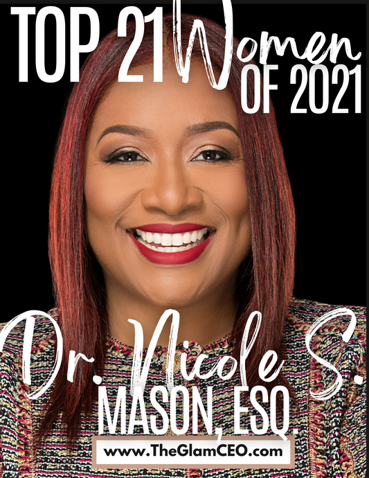 Top 21 Women in 2021: Dr. Nicole S. Mason Esq.