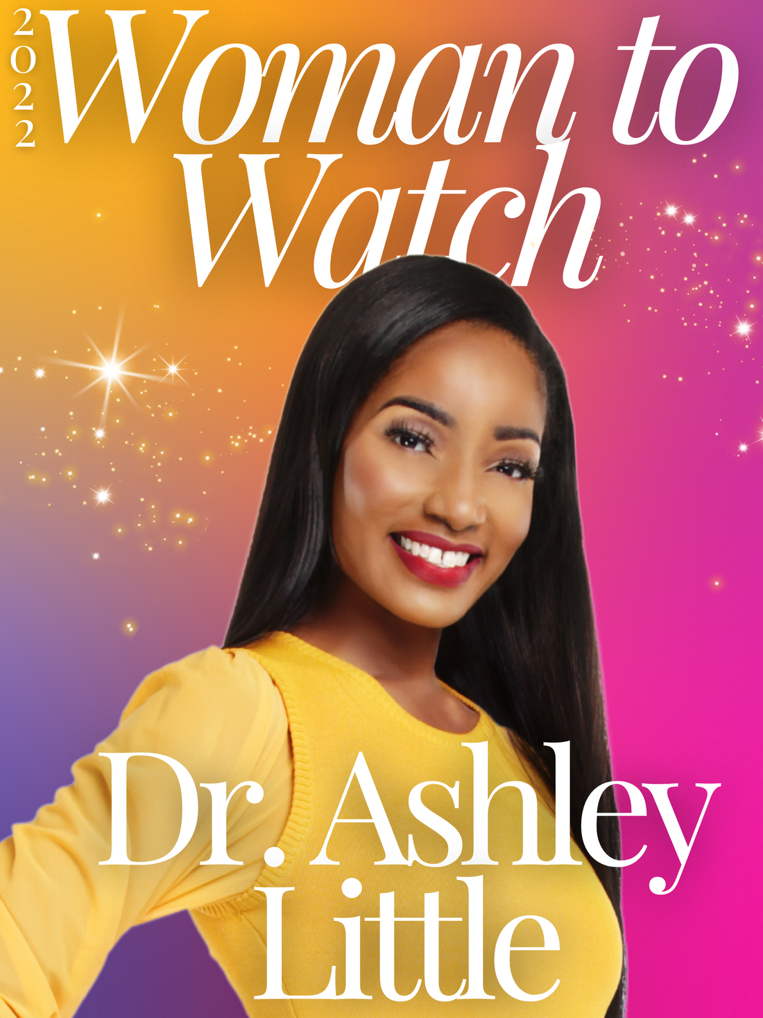 2022 Woman to Watch! Dr. Ashley Little